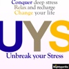 Unbreak your Stress