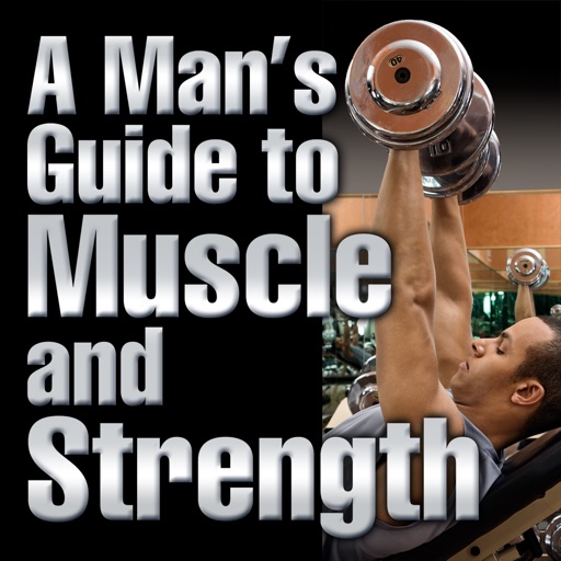 A Man's Guide to Muscle and Strength by Human Kinetics