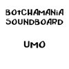 Botchamania Soundboard