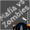 Mafia vs Zombies