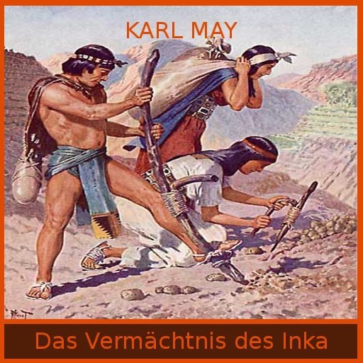 eBook - Karl May - Das Vermächtnis des Inka