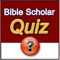 The Bible Scholar Quiz