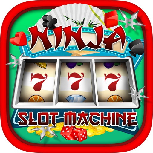 Ninja Slots Machine- Fun slot games iOS App