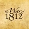 The War of 1812: Guide to Historic Sites app from WNED Buffalo/Toronto allows you to find, explore and learn more about important War of 1812 locations including battlefields, museums and forts