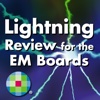 Lightning Review for the EM Boards