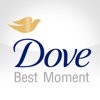 Dove Best Moment