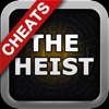 Cheats for the Heist