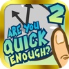 Are You Quick Enough? 2 - The Ultimate Reaction Test
