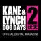Kane & Lynch 2: Dog Days  - The Official Digital Magazine