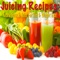 ***Juicing Recipes: Learn How To Juice For Diet & Weight Loss Launch Special
