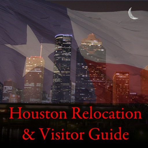 Houston Relocation & Visitor Guide