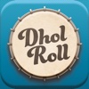 DholRoll