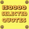 150000 Selected Quotes