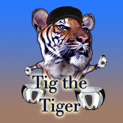 Tig the Tiger:  A fun game for people who love Tigers!