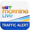CTV Morning Live Traffic App