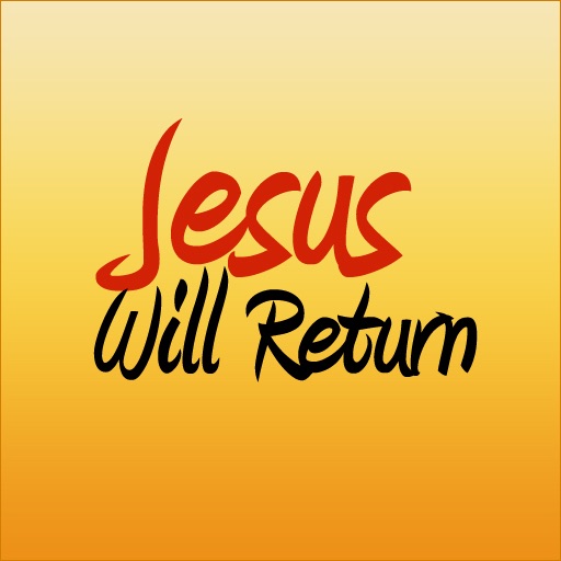 Jesus Christ Will Return