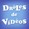 Drôles de vidéos