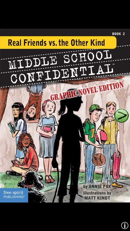Middle School Confidential 2: Real Friends vs. the Other Kind