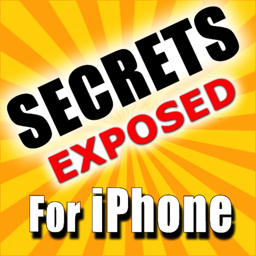 Secrets Exposed! - FREE Tips & Tricks for iPhone and iPod