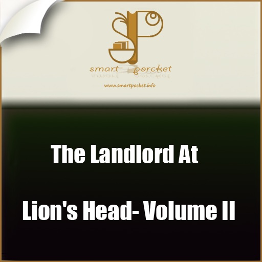 The Landlord at Lion's Head, Volume II