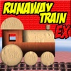 Runaway Train EX