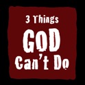 3 Things God Can't Do icon