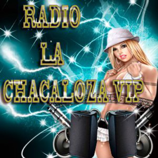 Radio la chacaloza vip icon