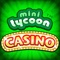 MiniTycoon Casino