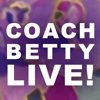 Coach Betty Live!