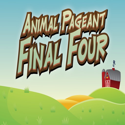 Animal Pageant - Final Four