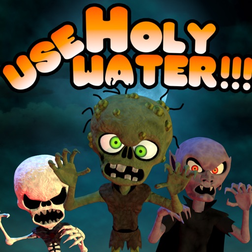 Use Holy Water!