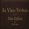 In Vino Veritas Date Edition