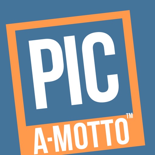 Pic-A-Motto™ - Motivation, Inspiration and Slogan collection