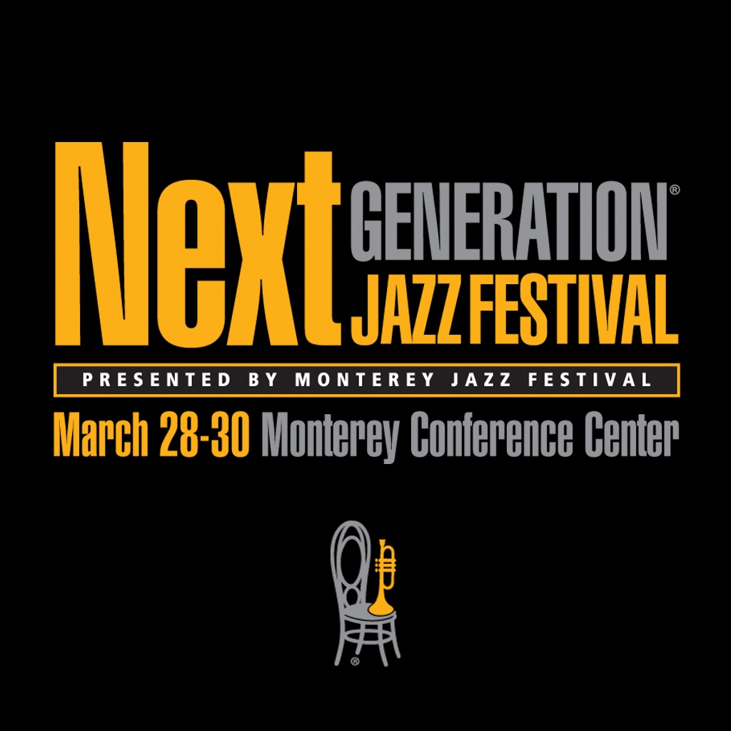 Next Generation Jazz Festival Presented By Monterey Jazz Festival