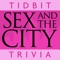 Sex and the City - Tidbit Trivia tests your knowledge of the HBO series