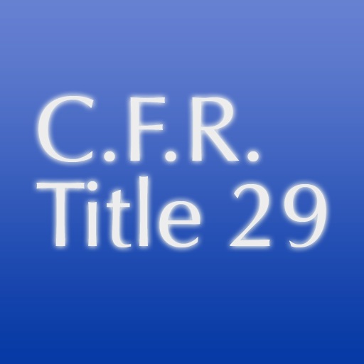 C.F.R. Title 29: Labor