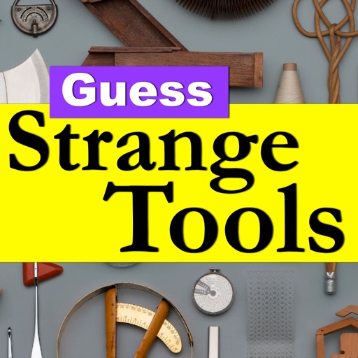 Guess The Strange Tools iOS App