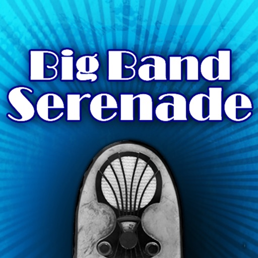Big Band Serenade - Old Time Radio App icon