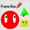 Frame Box