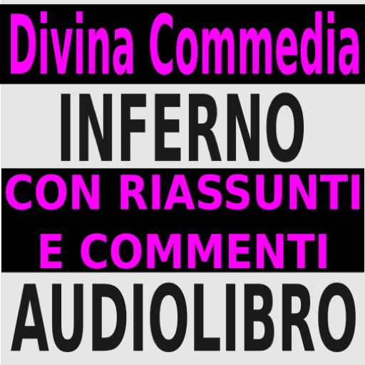 Audiolibro - Divina Commedia: Inferno con riassunti e commenti - lettura di Silvia Cecchini
