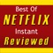 Best Of Netflix Instant Reviewed