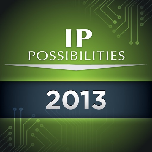 2013 IP Possibilities Conference & Expo