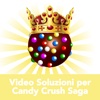 Video Soluzioni per Candy Crush Saga