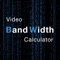 Video BandWidth