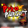 Pyro Pursuit