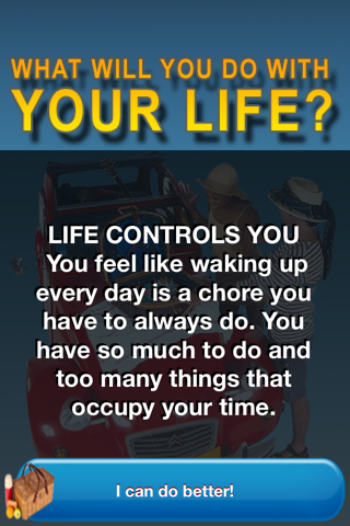 What Will You Really Do With Your Life? screenshot 4