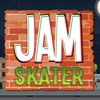 Jam Skater
