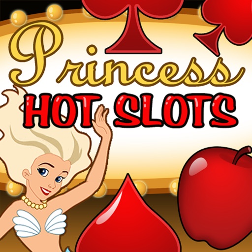 Princess Hot Slots iOS App