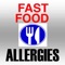 This app shows food items that people with most food allergies can eat in a fast food chain restaurant