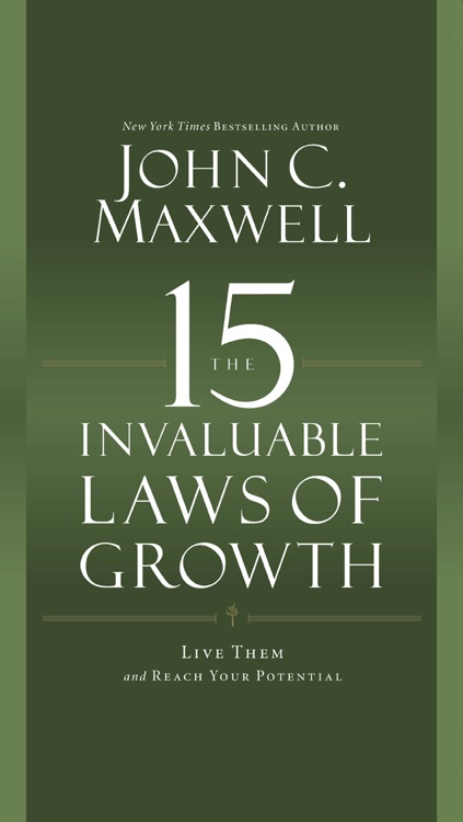 John C. Maxwell's The 15 Invaluable Laws of Growth